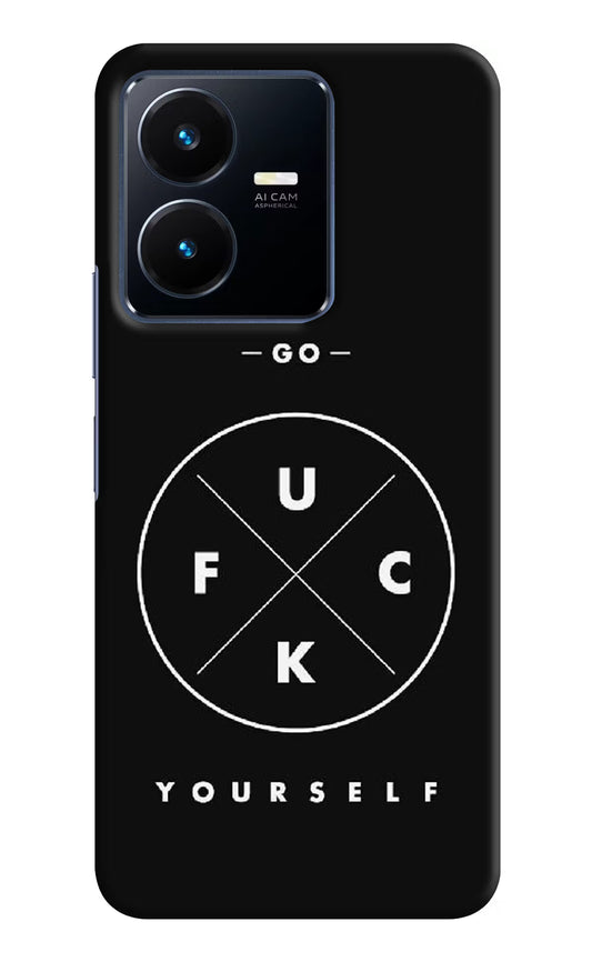 Go Fuck Yourself Vivo Y22 Hard Case Back Cover by Casekaro