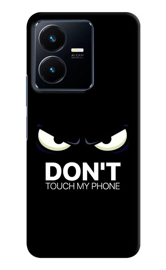 Don'T Touch My Phone Vivo Y22 Hard Case Back Cover by Casekaro