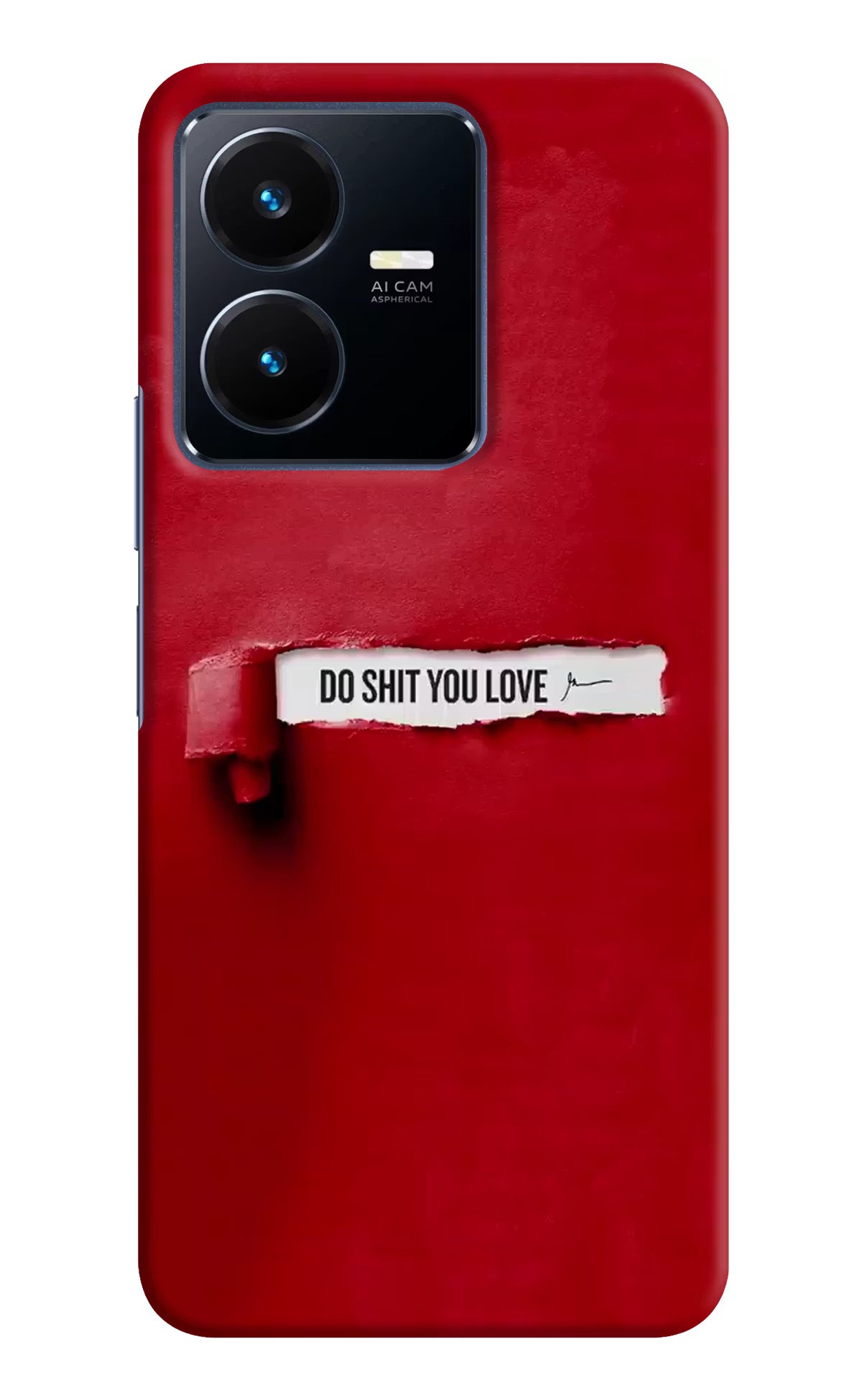 Do Shit You Love Vivo Y22 Hard Case Back Cover by Casekaro