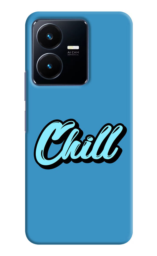 Chill Vivo Y22 Hard Case Back Cover by Casekaro