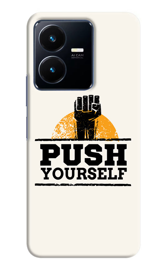 Push Yourself Vivo Y22 Hard Case Back Cover by Casekaro