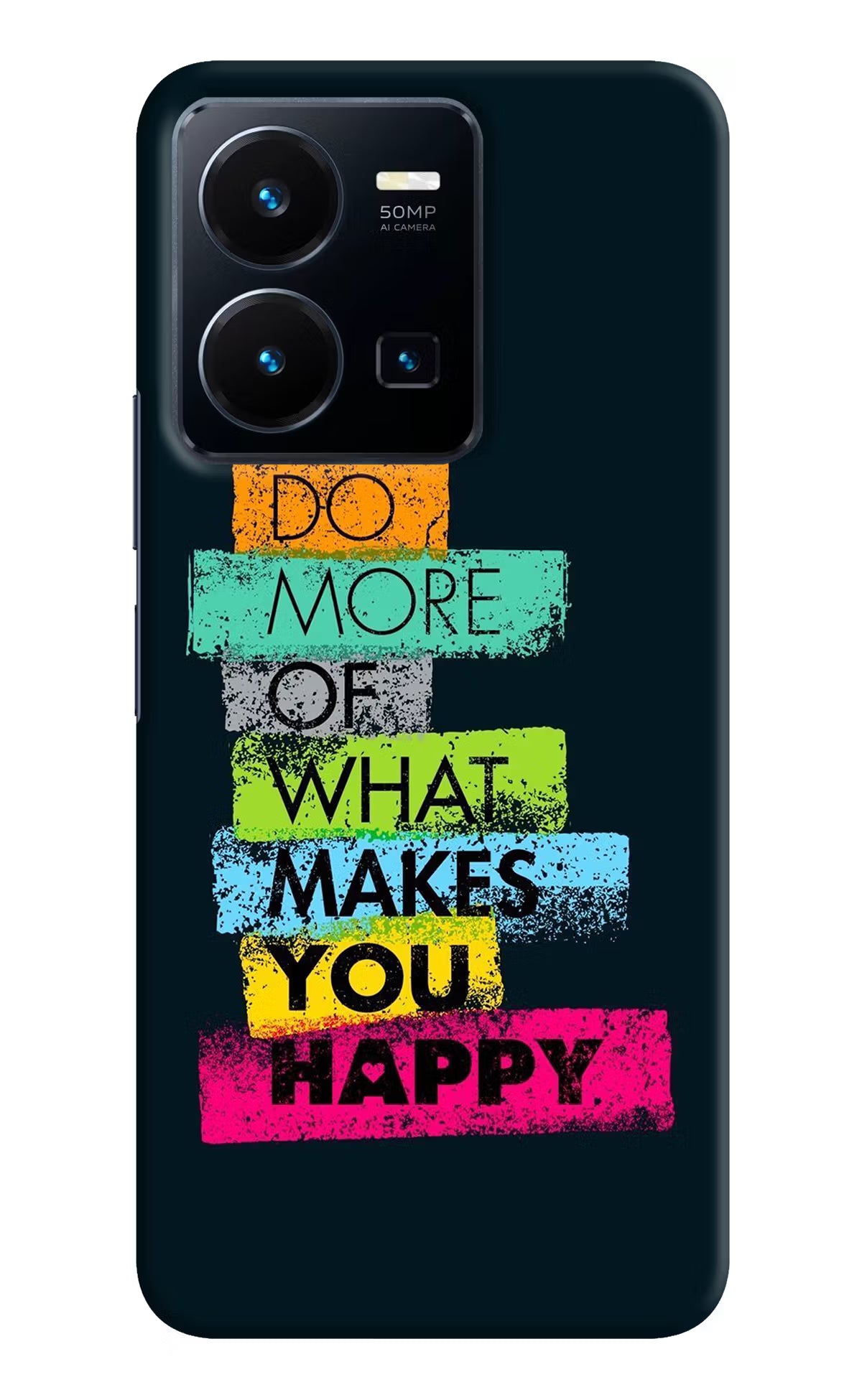 Do More Of What Makes You Happy Vivo Y35 Hard Case Back Cover by Casekaro