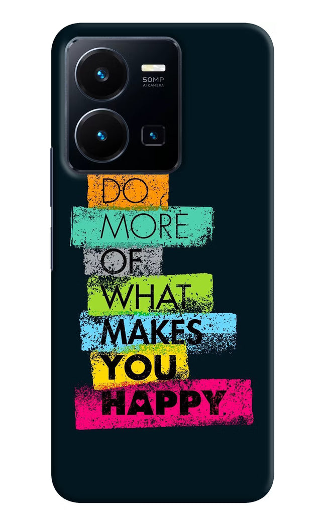 Do More Of What Makes You Happy Vivo Y35 Hard Case Back Cover by Casekaro
