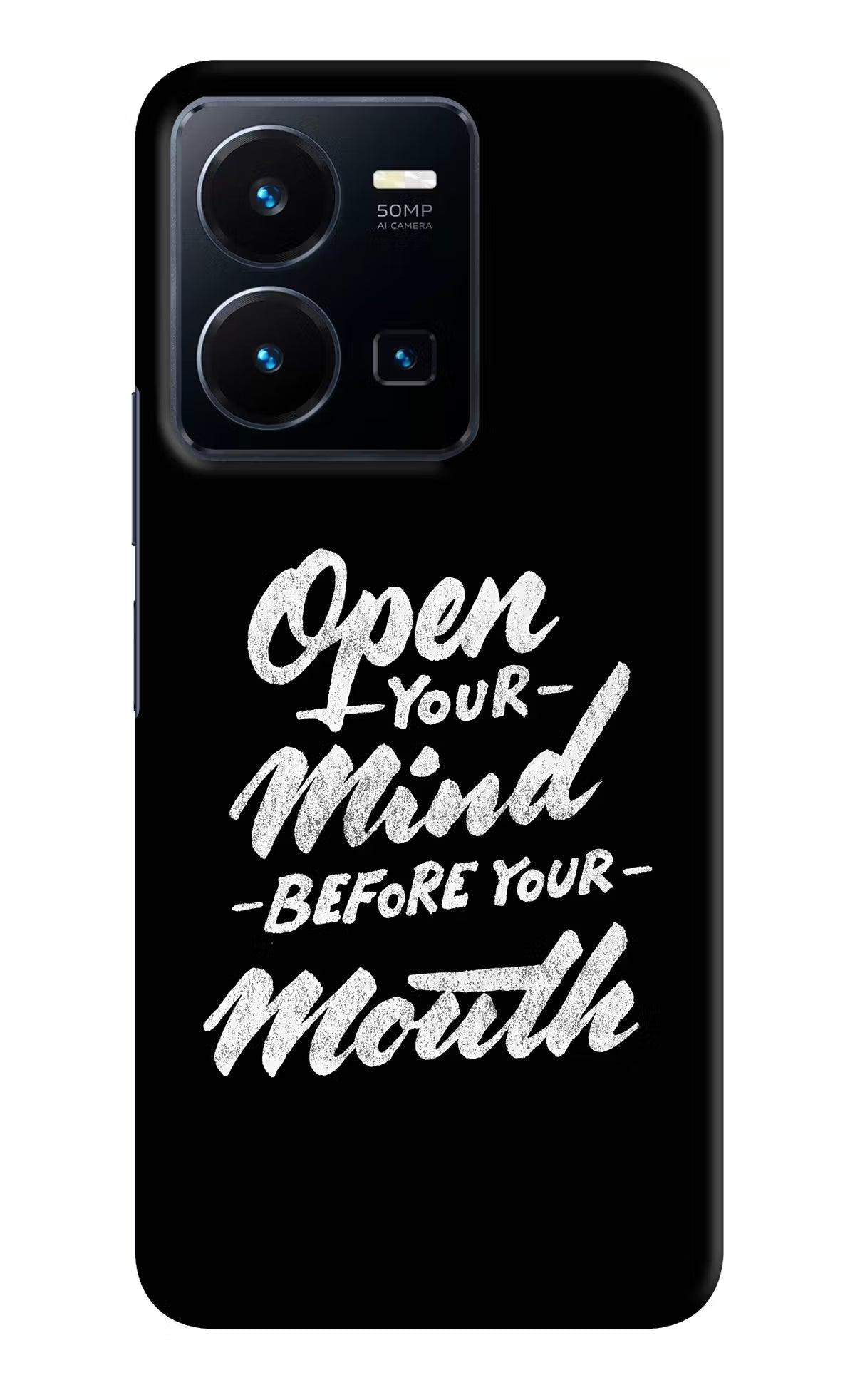 Open Your Mind Before Your Mouth Vivo Y35 Hard Case Back Cover by Casekaro