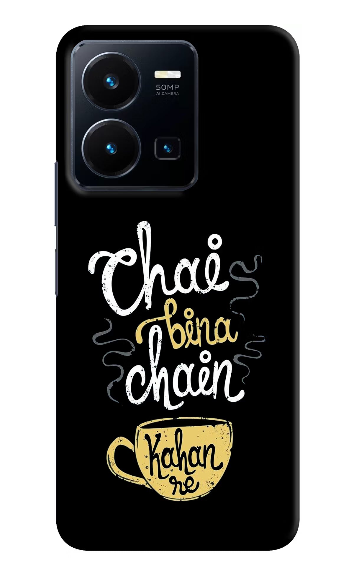 Chai Bina Chain Kaha Re Vivo Y35 Hard Case Back Cover by Casekaro