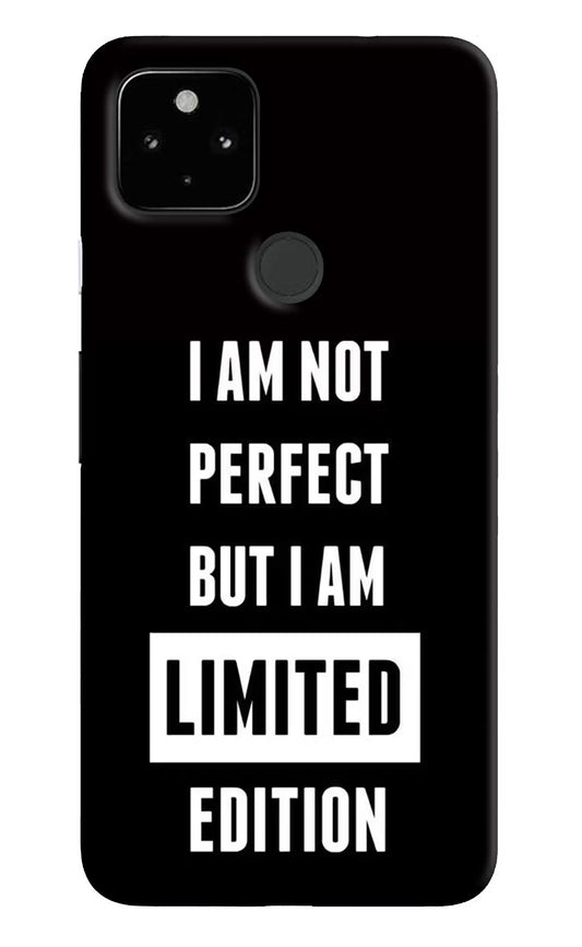 I Am Not Perfect But I Am Limited Edition Google Pixel 4A Hard Case Back Cover by Casekaro