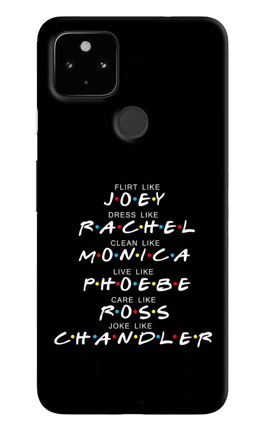 FRIENDS Character Google Pixel 4A Hard Case Back Cover by Casekaro