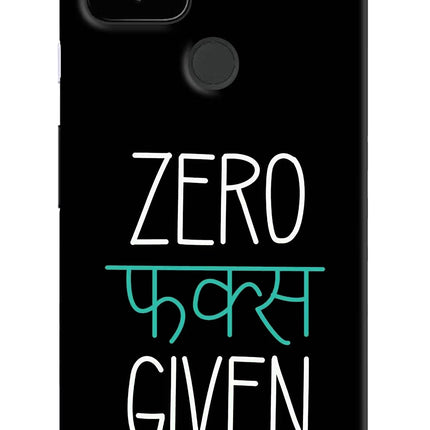 Zero Fucks Given Google Pixel 4A Hard Case Back Cover by Casekaro