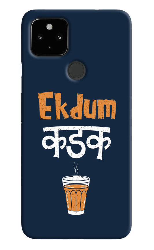 Ekdum Kadak Chai Google Pixel 4A Hard Case Back Cover by Casekaro