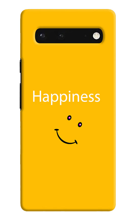 Happiness With Smiley Google Pixel 6 Hard Case Back Cover by Casekaro