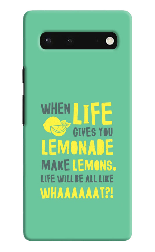 Quote Google Pixel 6 Hard Case Back Cover by Casekaro