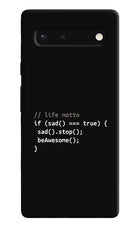 Life Motto Code Google Pixel 6 Hard Case Back Cover by Casekaro