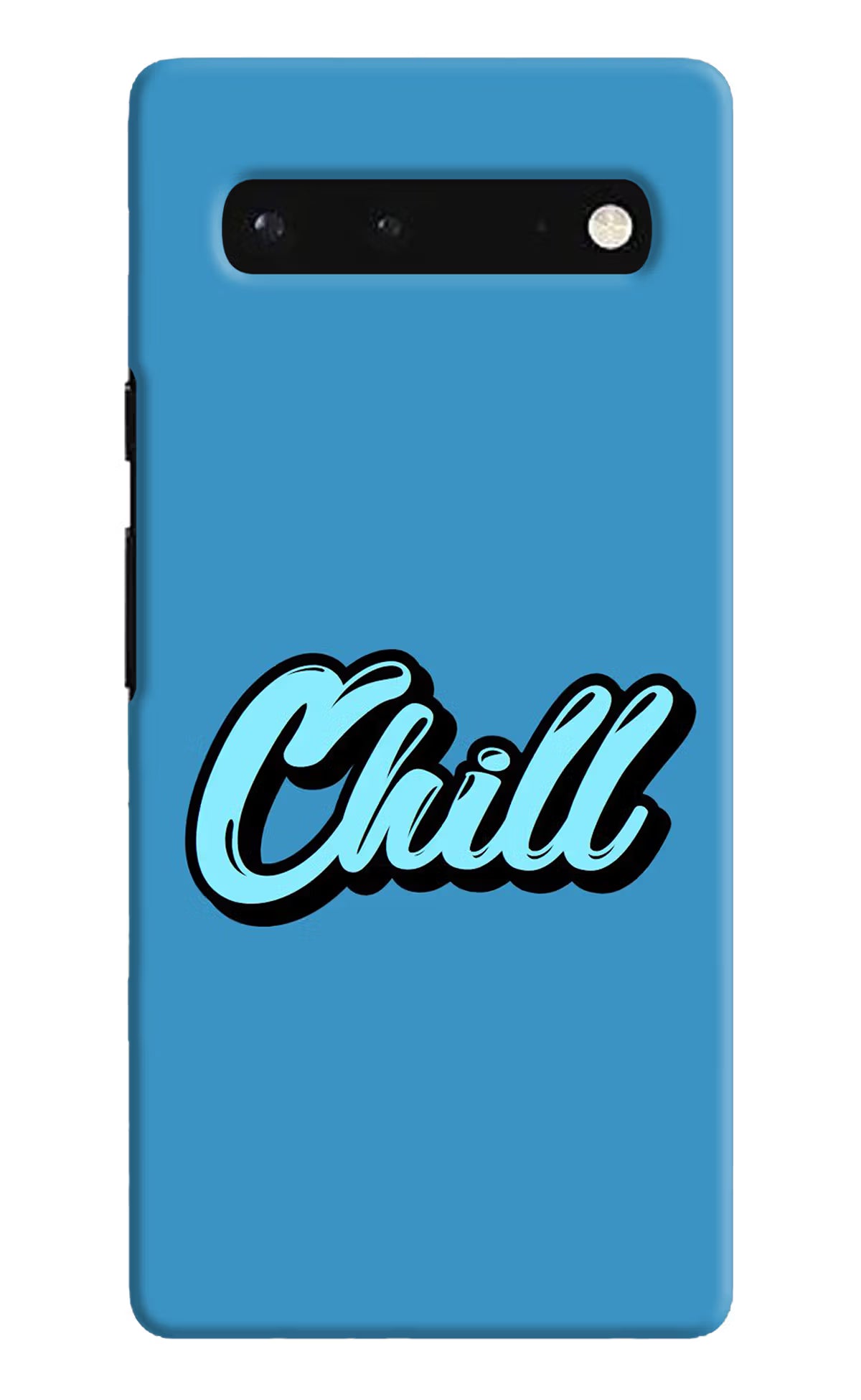Chill Google Pixel 6 Hard Case Back Cover by Casekaro