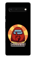 Among Us Shhh! Google Pixel 6 Hard Case Back Cover by Casekaro