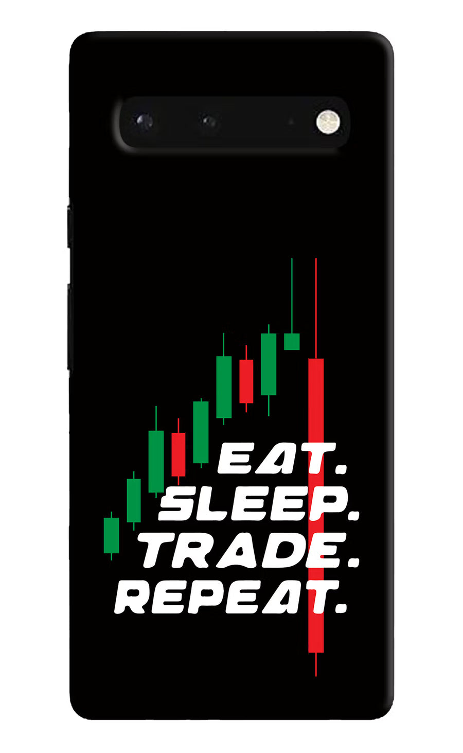 Eat Sleep Trade Repeat Google Pixel 6 Back Cover, Hard case