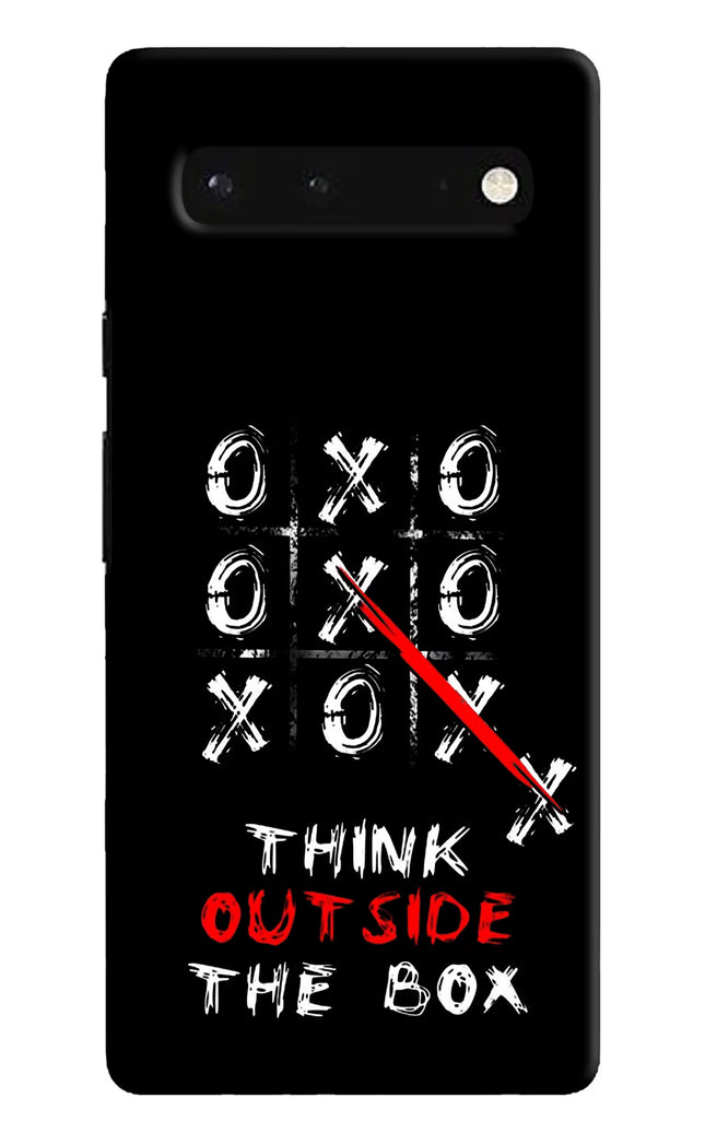 Think out of the BOX Google Pixel 6 Hard Case Back Cover by Casekaro