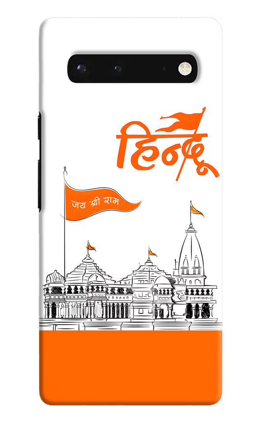 Jai Shree Ram Hindu Google Pixel 6 Hard Case Back Cover by Casekaro