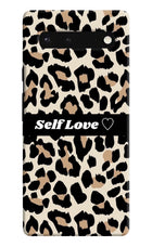 Leopard Print Self Love Google Pixel 6 Hard Case Back Cover by Casekaro