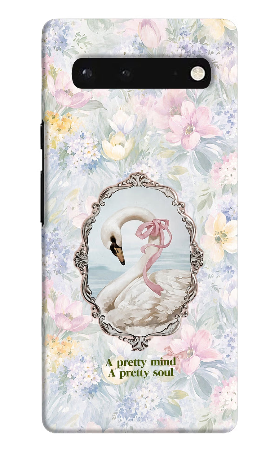 Pretty Mind Pretty Soul Google Pixel 6 Back Cover, Hard case