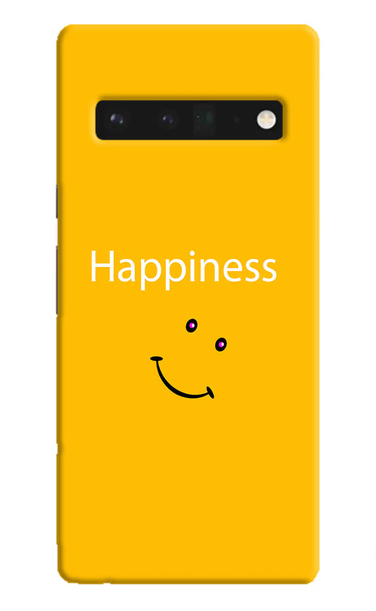 Happiness With Smiley Google Pixel 6 Pro Hard Case Back Cover by Casekaro