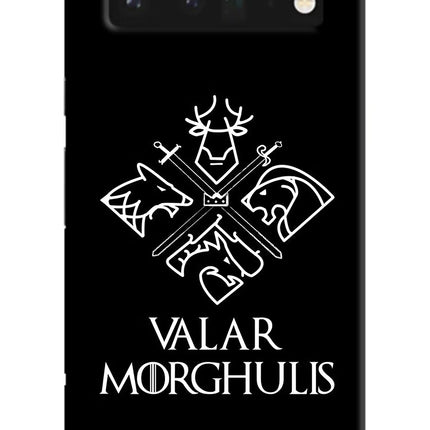 Valar Morghulis | Game Of Thrones Google Pixel 6 Pro Hard Case Back Cover by Casekaro