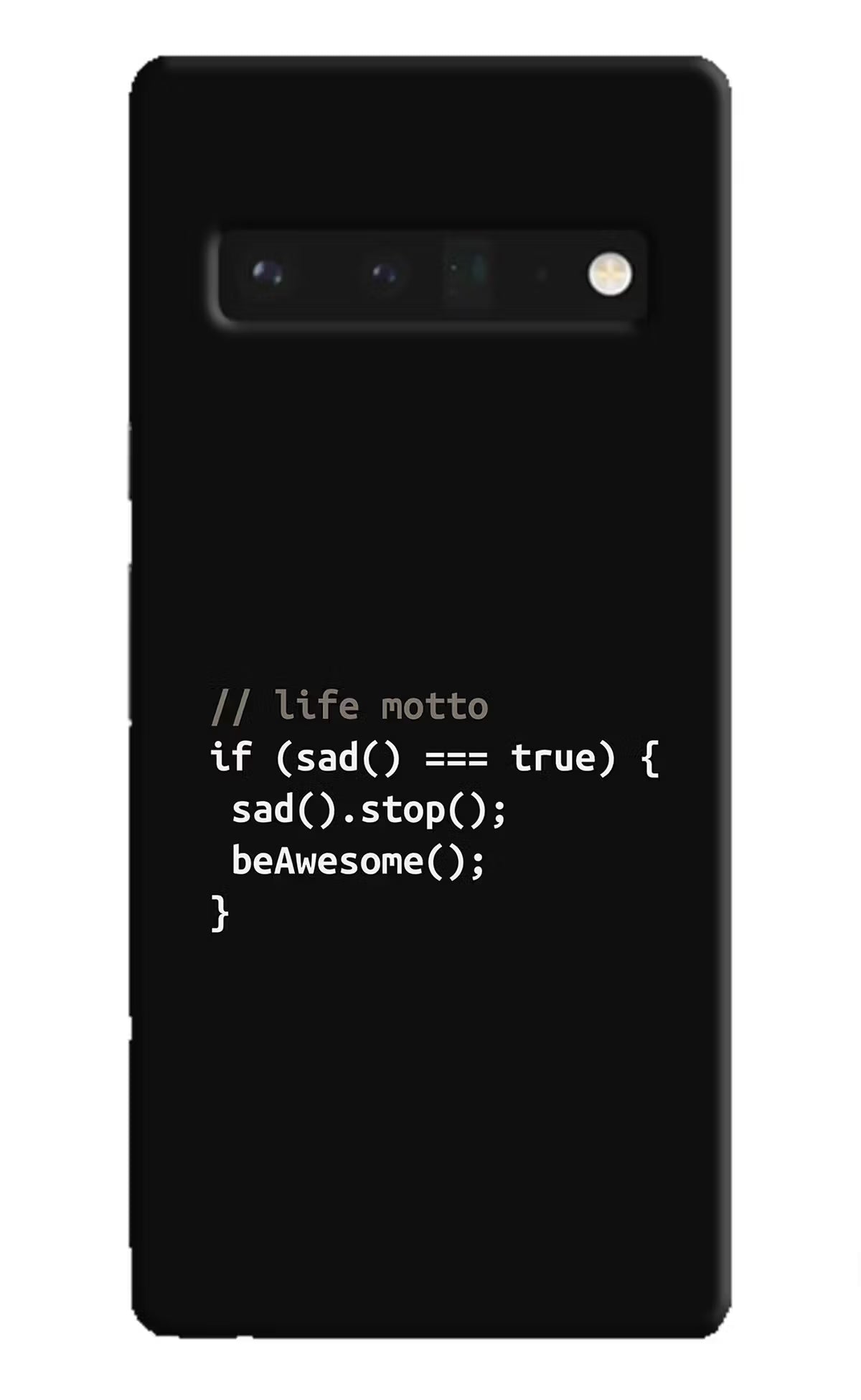 Life Motto Code Google Pixel 6 Pro Hard Case Back Cover by Casekaro