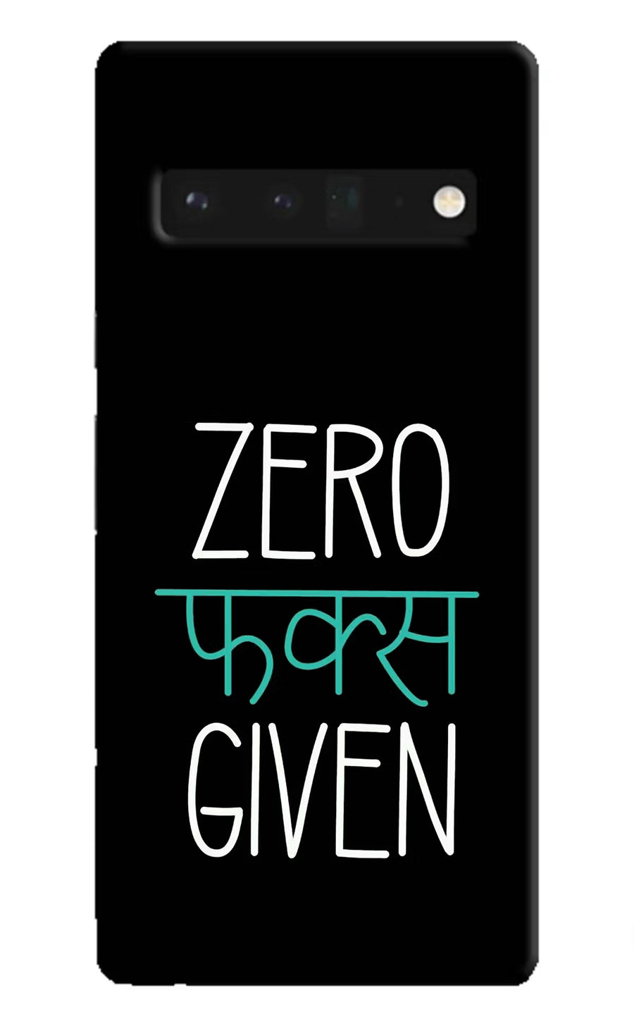 Zero Fucks Given Google Pixel 6 Pro Back Cover, Hard case