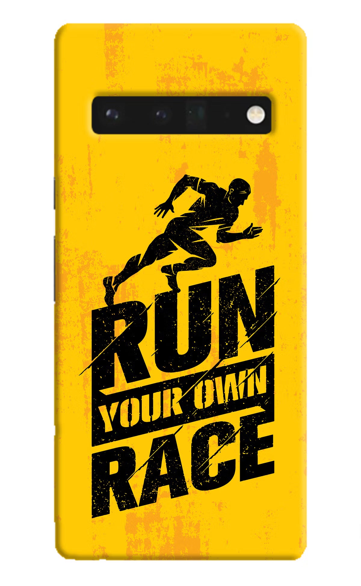 Run Your Own Race Google Pixel 6 Pro Hard Case Back Cover by Casekaro
