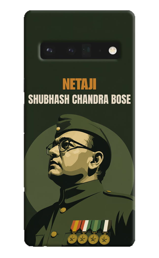 Netaji Legacy Google Pixel 6 Pro Back Cover