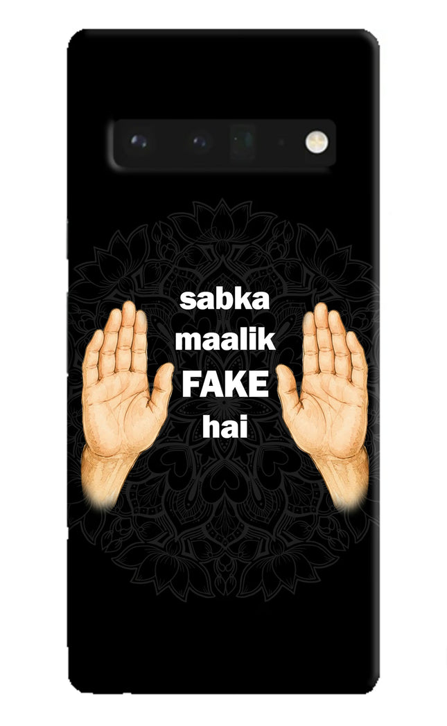 Sabka Malik Fake Google Pixel 6 Pro Hard Case Back Cover by Casekaro