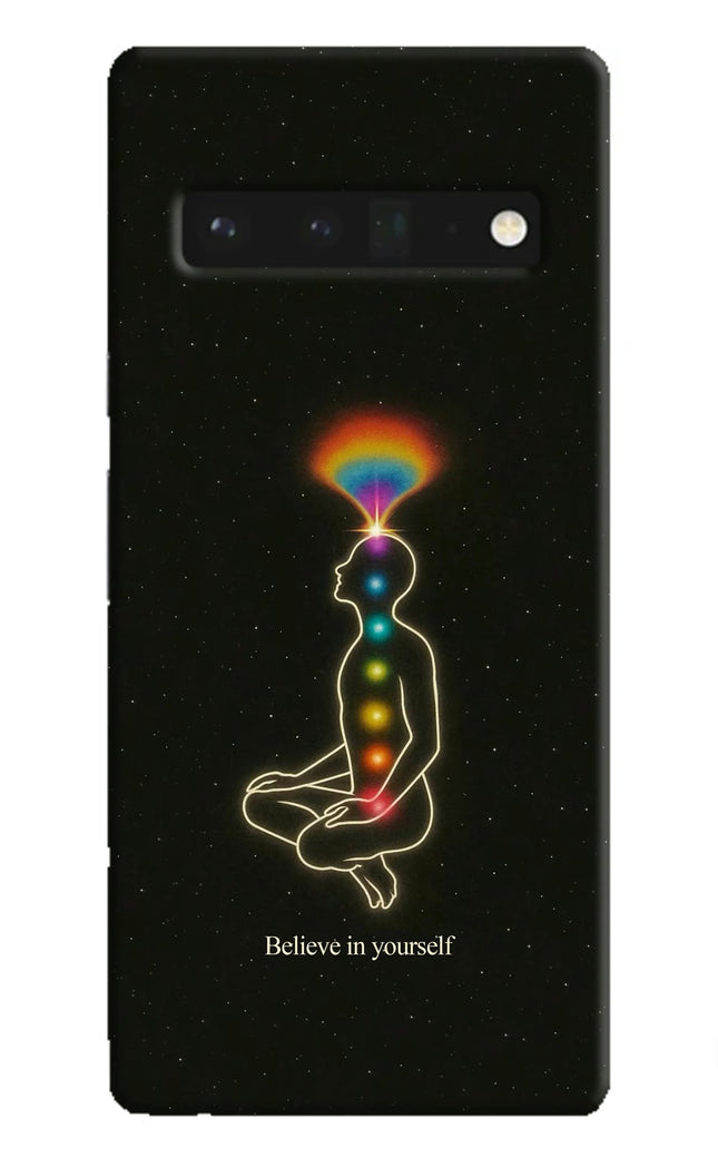 Believe in yourself Google Pixel 6 Pro Hard Case Back Cover by Casekaro
