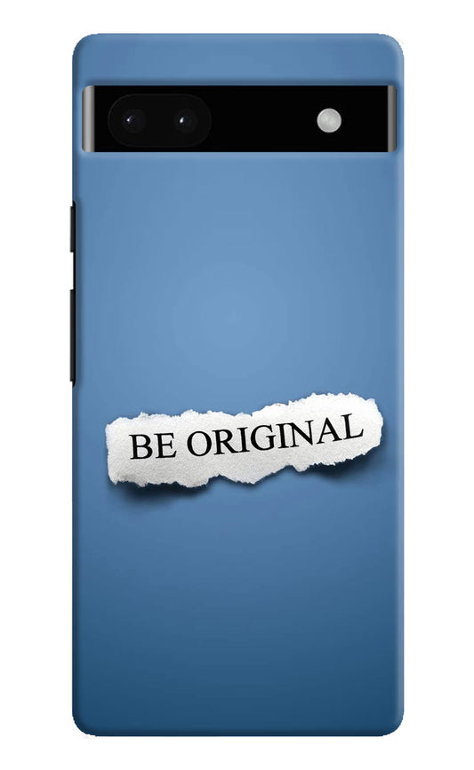 Be Original Google Pixel 6A Hard Case Back Cover by Casekaro