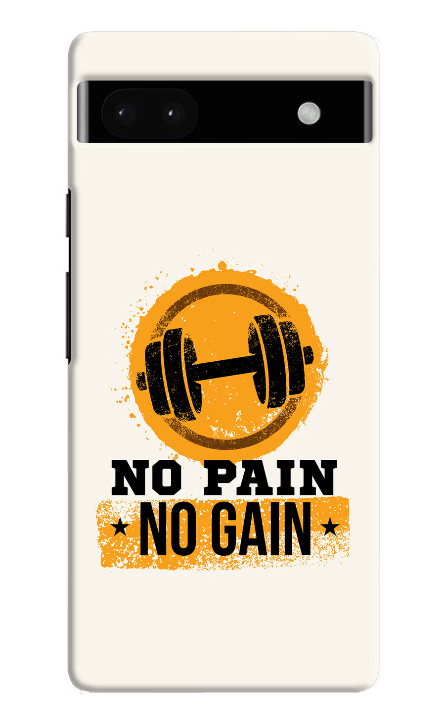 No Pain No Gain Google Pixel 6A Back Cover, Hard case