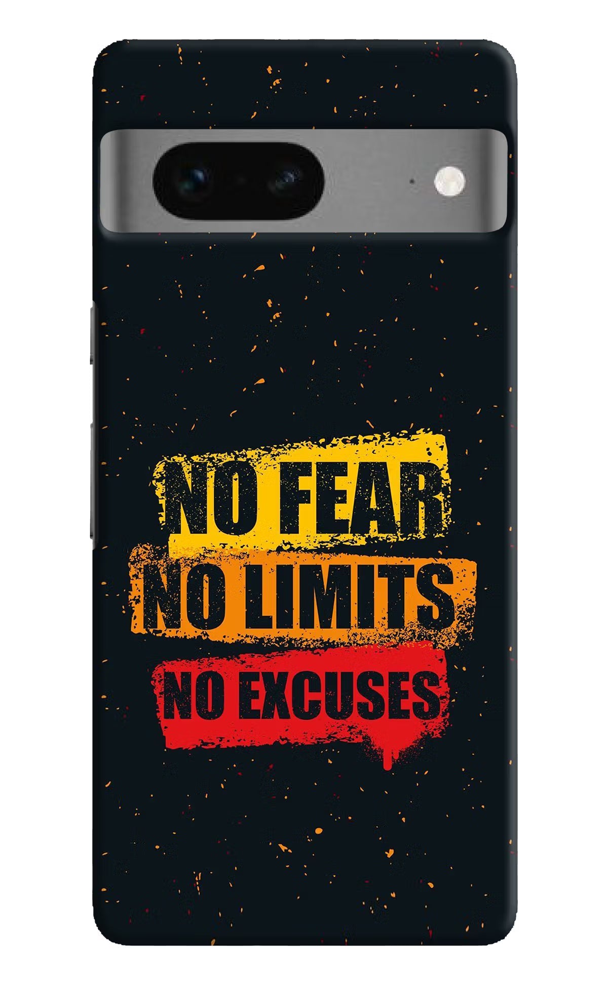 No Fear No Limits No Excuse Google Pixel 7 Hard Case Back Cover by Casekaro