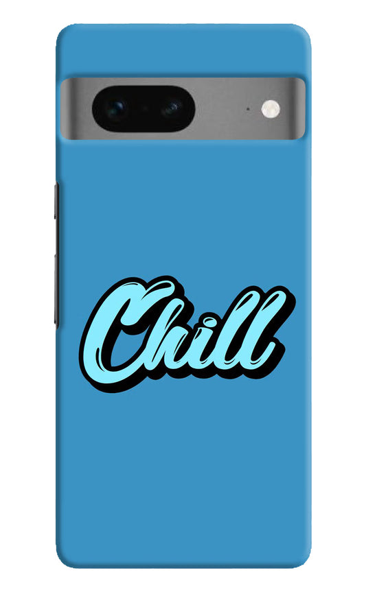 Chill Google Pixel 7 Hard Case Back Cover by Casekaro