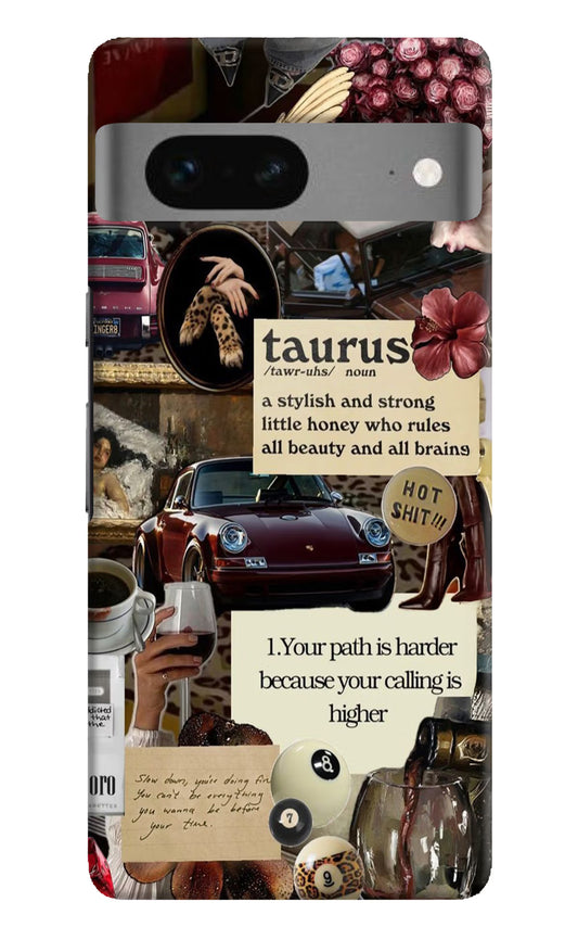 Taurus Zodiac Google Pixel 7 Hard Case Back Cover by Casekaro