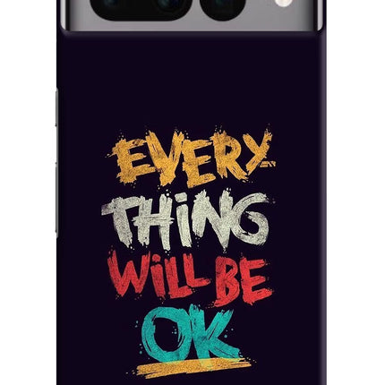 Everything Will Be Ok Google Pixel 7 Pro Hard Case Back Cover by Casekaro