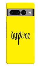 Inspire Google Pixel 7 Pro Hard Case Back Cover by Casekaro
