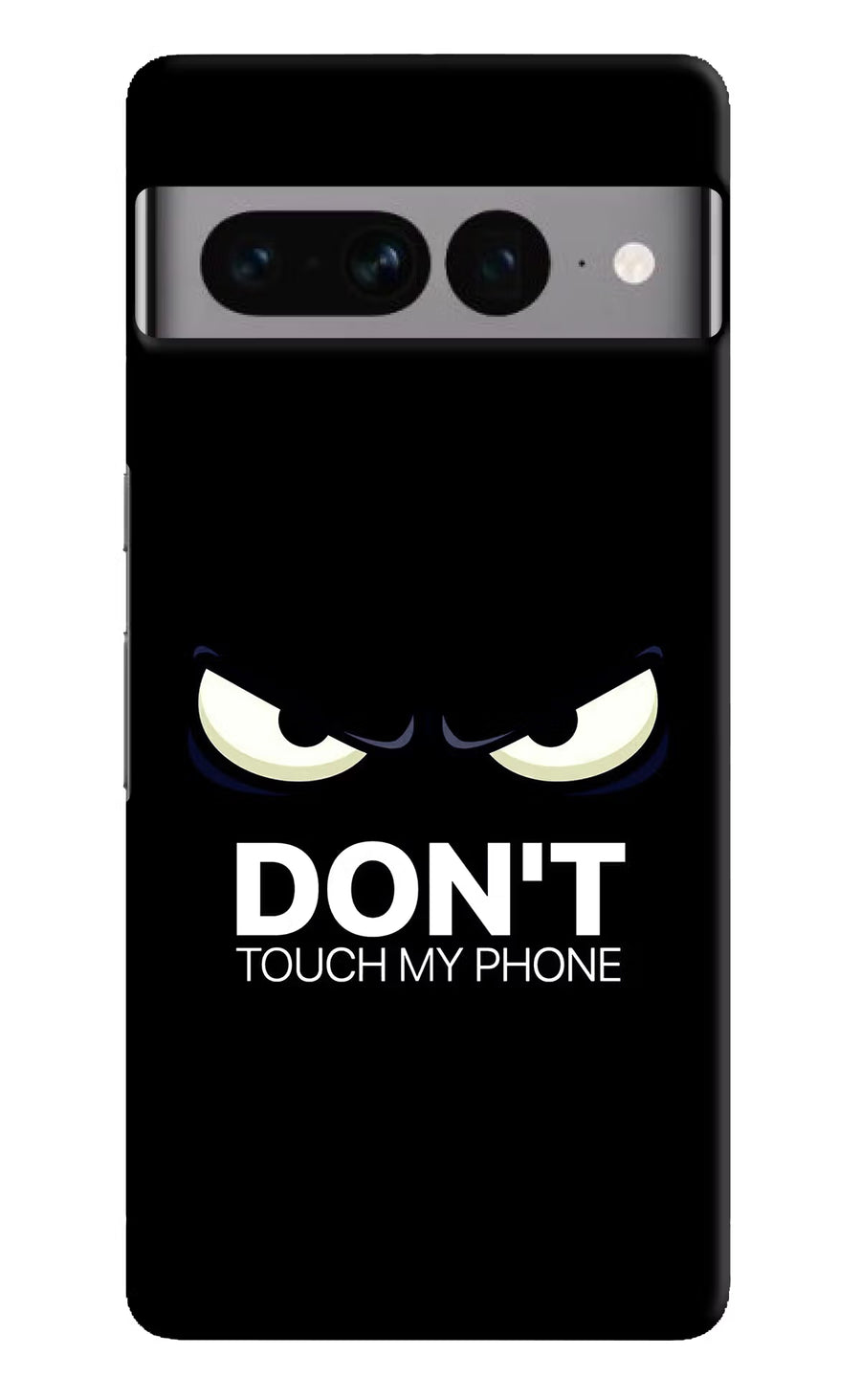 Don'T Touch My Phone Google Pixel 7 Pro Back Cover, Hard case