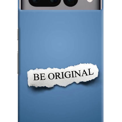 Be Original Google Pixel 7 Pro Hard Case Back Cover by Casekaro