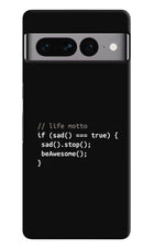 Life Motto Code Google Pixel 7 Pro Hard Case Back Cover by Casekaro