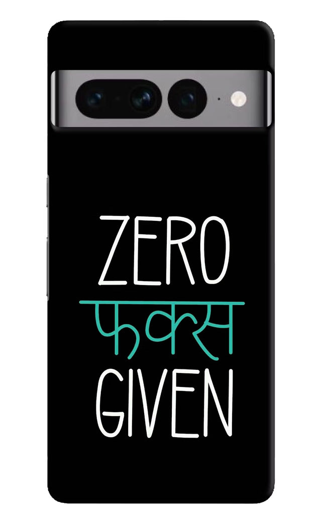 Zero Fucks Given Google Pixel 7 Pro Hard Case Back Cover by Casekaro
