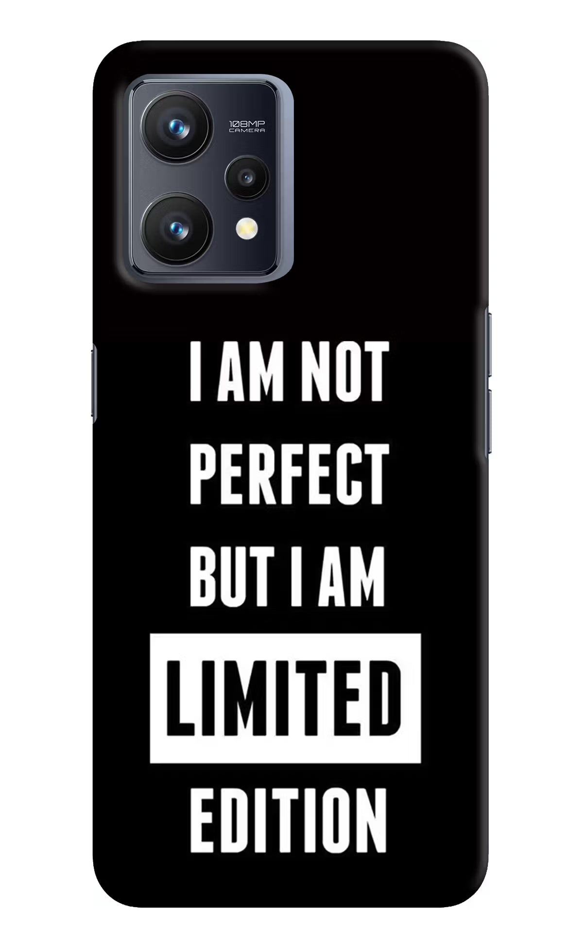 I Am Not Perfect But I Am Limited Edition Realme 9 4G Hard Case Back Cover by Casekaro