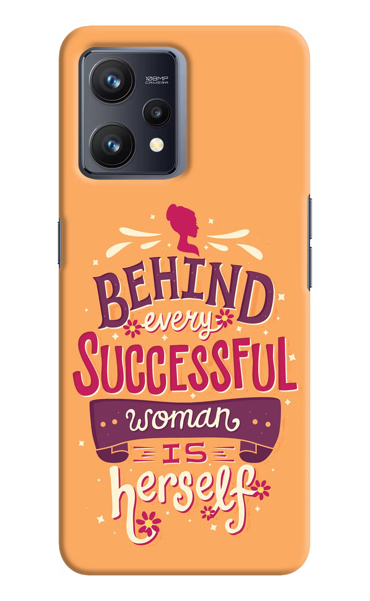 Behind Every Successful Woman There Is Herself Realme 9 4G Hard Case Back Cover by Casekaro