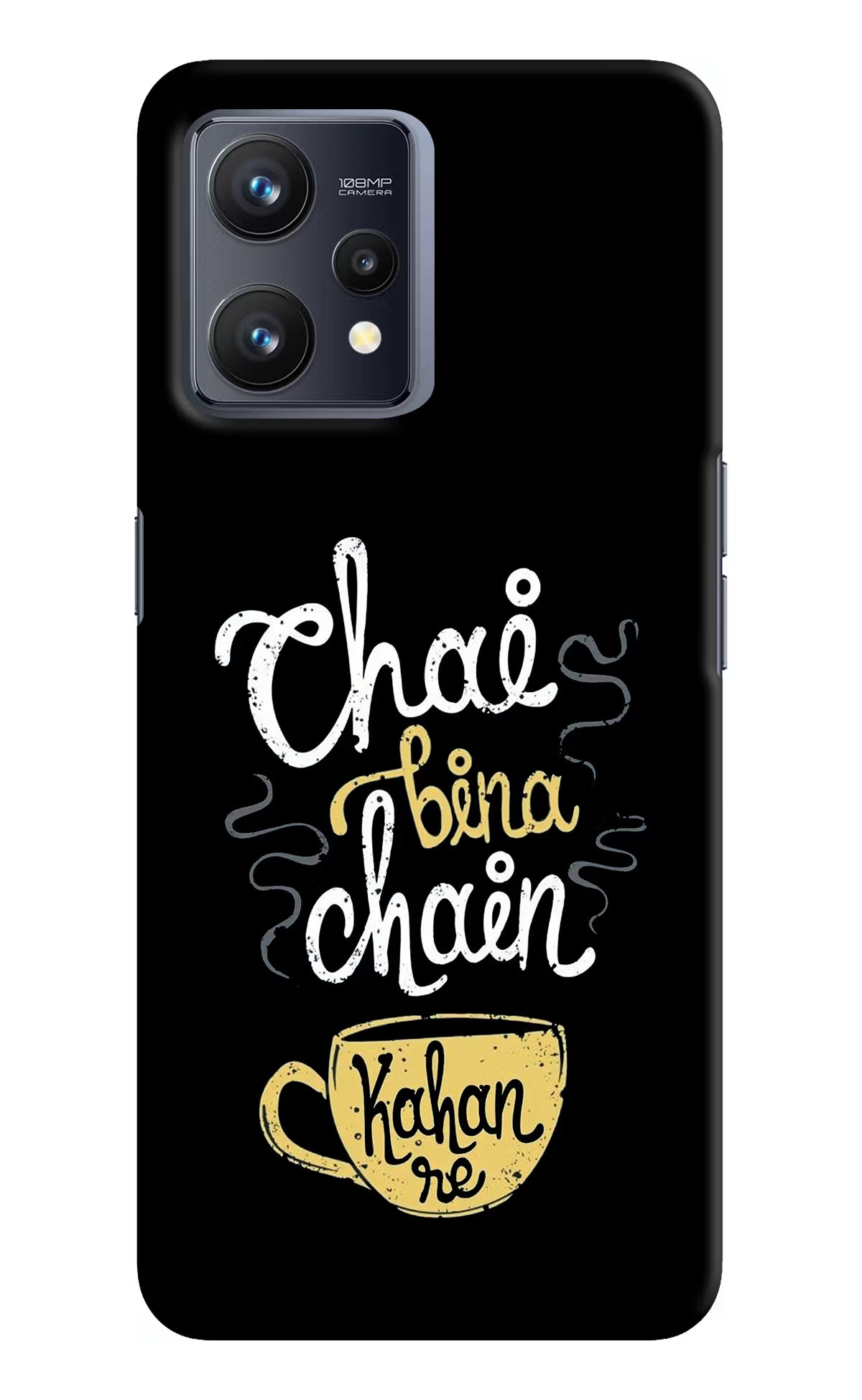 Chai Bina Chain Kaha Re Realme 9 4G Hard Case Back Cover by Casekaro