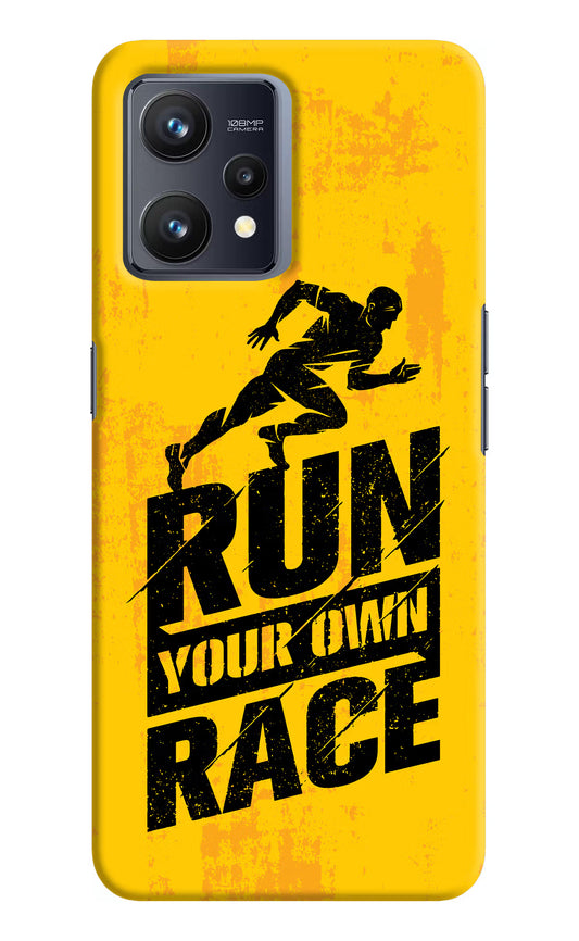 Run Your Own Race Realme 9 4G Hard Case Back Cover by Casekaro