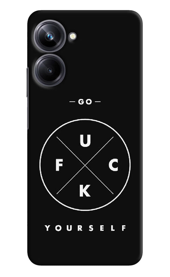 Go Fuck Yourself Realme 10 Pro 5G Hard Case Back Cover by Casekaro