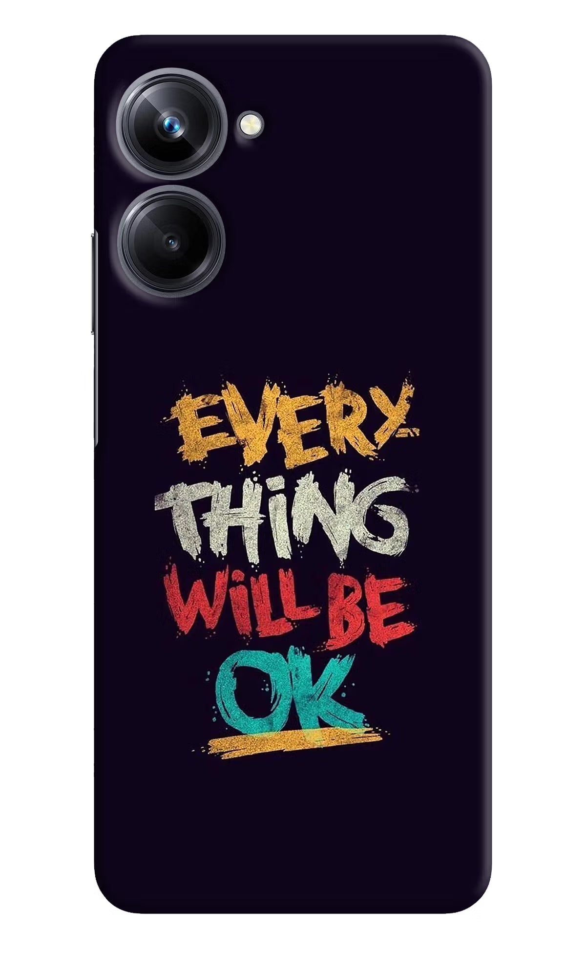 Everything Will Be Ok Realme 10 Pro 5G Hard Case Back Cover by Casekaro