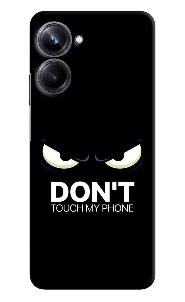 Don'T Touch My Phone Realme 10 Pro 5G Hard Case Back Cover by Casekaro