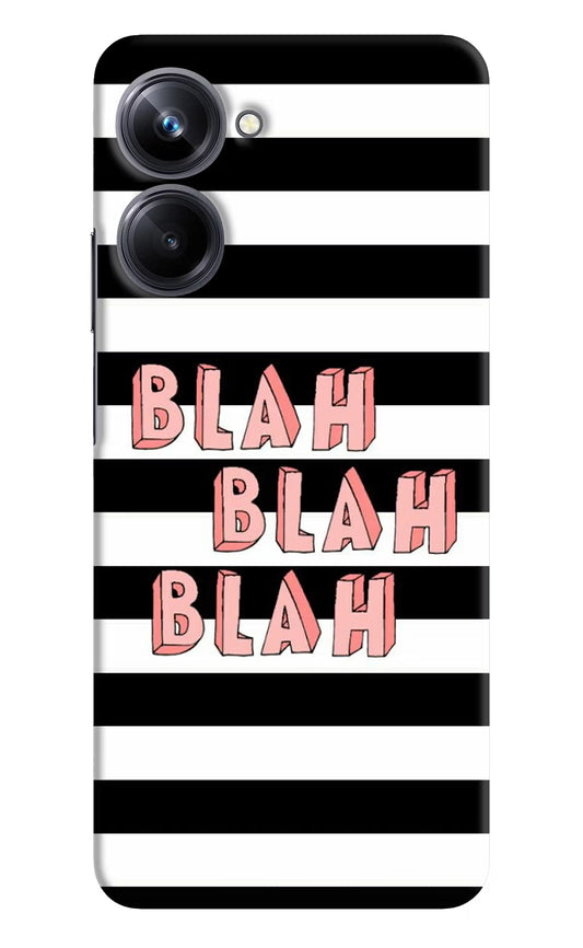 Blah Blah Blah Realme 10 Pro 5G Hard Case Back Cover by Casekaro